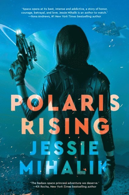 Jessie Mihalik - Polaris Rising, E-bok