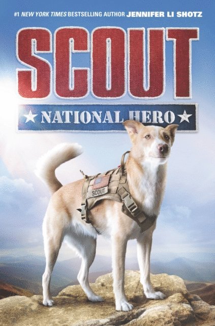 Jennifer Li Shotz - Scout: National Hero, E-bok