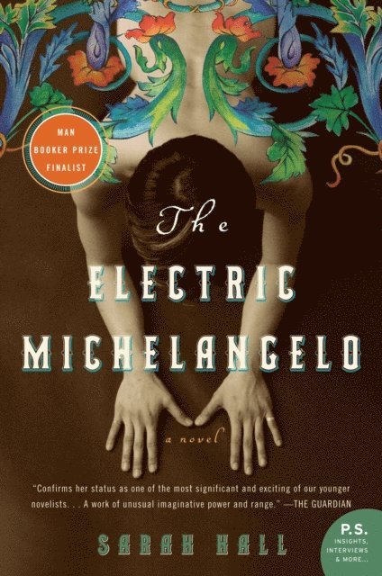 Sarah Hall - Electric Michelangelo, E-bok
