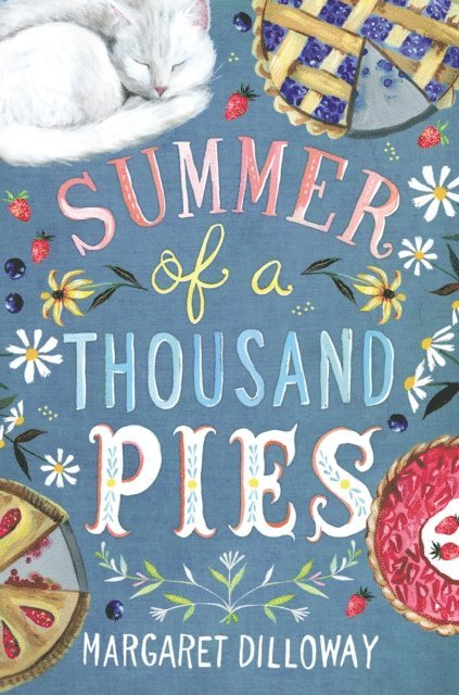 Margaret Dilloway - Summer of a Thousand Pies, E-bok. Tillgänglighet: Lägg i varukorg