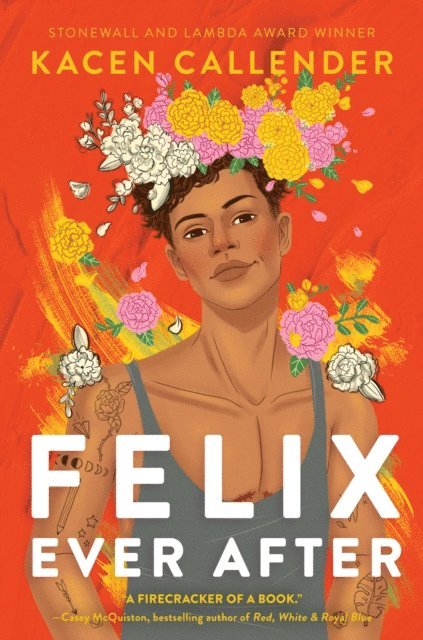 Kacen Callender - Felix Ever After, E-bok