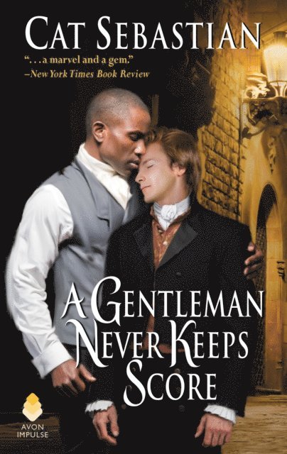 Cat Sebastian - Gentleman Never Keeps Score, E-bok