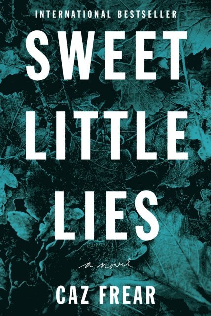 Caz Frear - Sweet Little Lies, E-bok