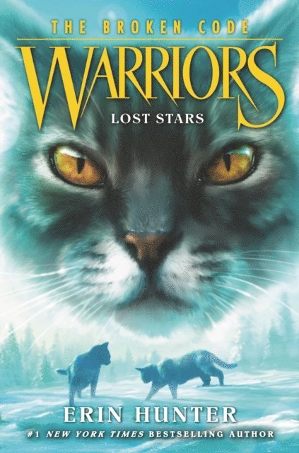 Erin Hunter - Warriors: The Broken Code #1: Lost Stars, E-bok