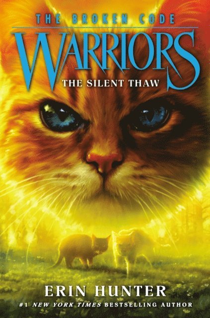 Erin Hunter - Warriors: The Broken Code #2: The Silent Thaw, E-bok