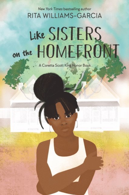 Rita Williams-Garcia - Like Sisters on the Homefront, E-bok