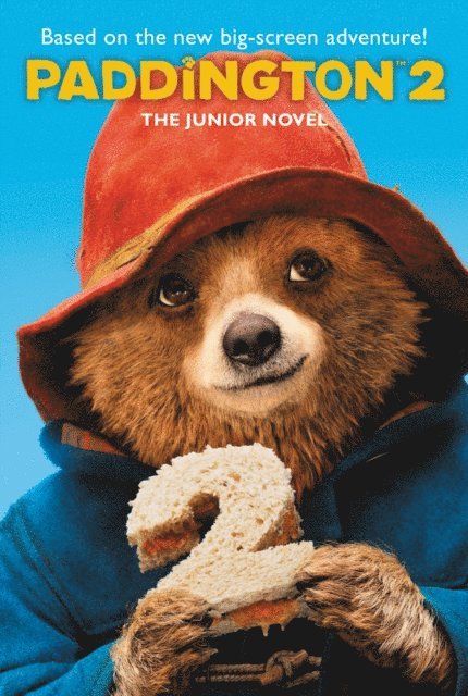 Annie Wilson - Paddington 2: The Junior Novel, E-bok