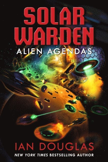 Ian Douglas - Alien Agendas, E-bok