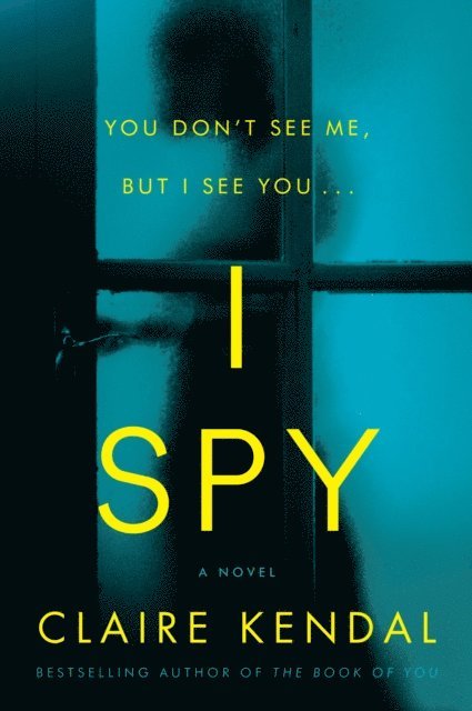 Claire Kendal - I Spy, E-bok