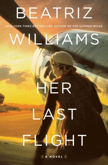 Beatriz Williams - Her Last Flight, E-bok