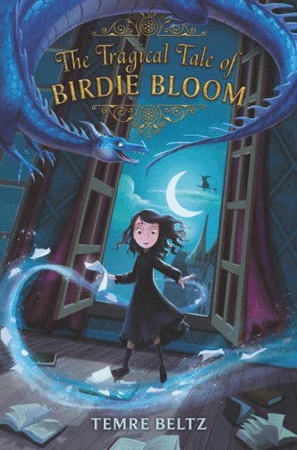 Temre Beltz - Tragical Tale of Birdie Bloom, E-bok