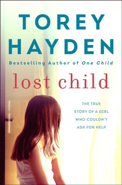 Torey Hayden - Lost Child, E-bok