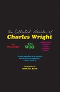 Collected Novels Of Charles Wright