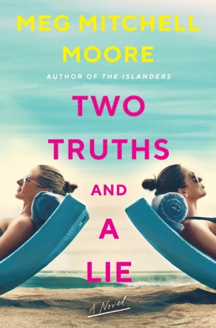 Meg Mitchell Moore - Two Truths and a Lie, E-bok. Tillgänglighet: Lägg i varukorg