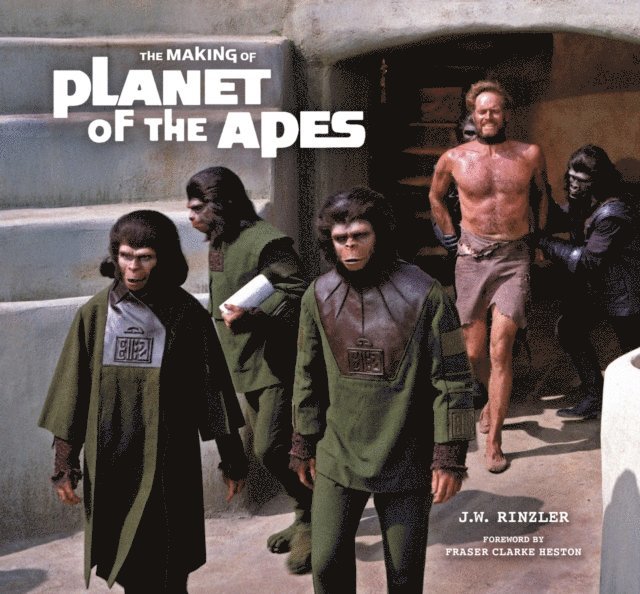 J. W. Rinzler - Making of Planet of the Apes, E-bok