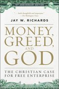 Money, Greed, and God :10th Anniversary Edition