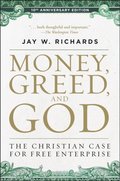 Money, Greed, and God