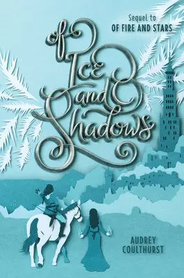 Audrey Coulthurst - Of Ice and Shadows, Häftad. Tillgänglighet: Lägg i varukorg