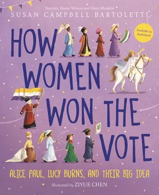 Susan Campbell Bartoletti - How Women Won the Vote, Häftad. Tillgänglighet: Lägg i varukorg