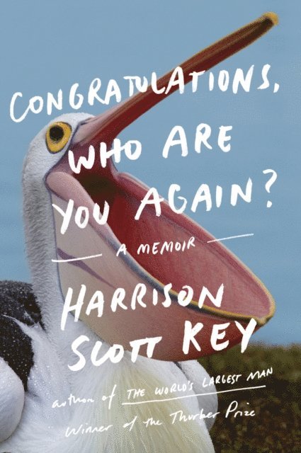 Harrison Scott Key - Congratulations, Who Are You Again?, E-bok. Tillgänglighet: Lägg i varukorg