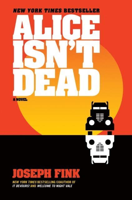 Joseph Fink - Alice Isn't Dead, E-bok