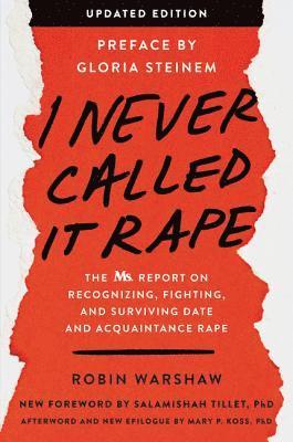 I Never Called It Rape - Updated Edition av Robin Warshaw