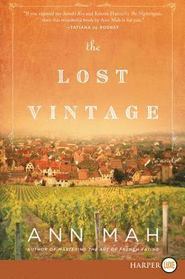 Ann Mah - The Lost Vintage, Häftad