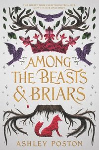 Among The Beasts And Briars