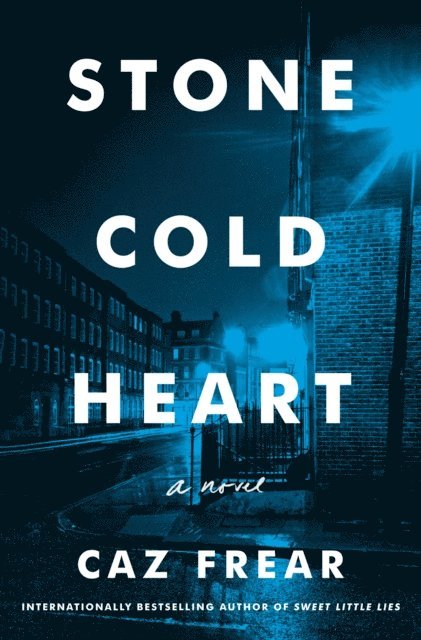 Caz Frear - Stone Cold Heart, E-bok