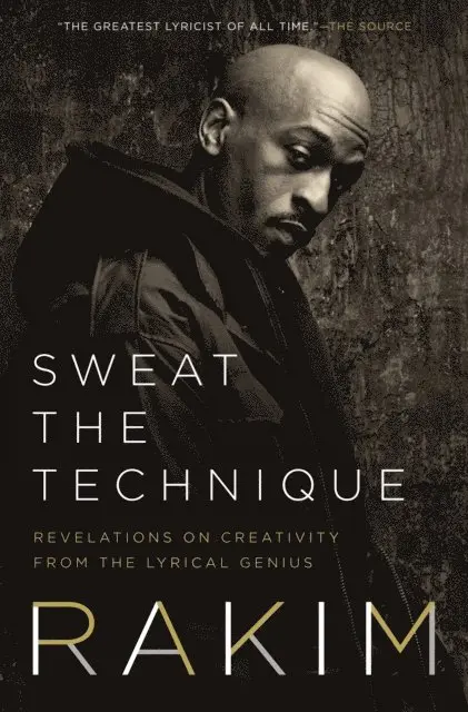 Rakim - Sweat the Technique, E-bok. Tillgänglighet: Lägg i varukorg