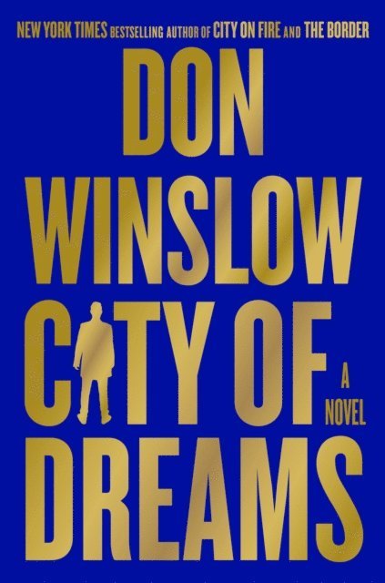 Don Winslow - City of Dreams, E-bok