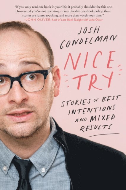Josh Gondelman - Nice Try, E-bok