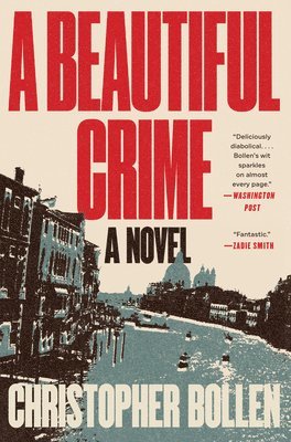 A Beautiful Crime av Christopher Bollen