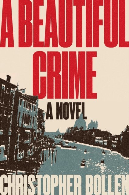 Christopher Bollen - Beautiful Crime, E-bok