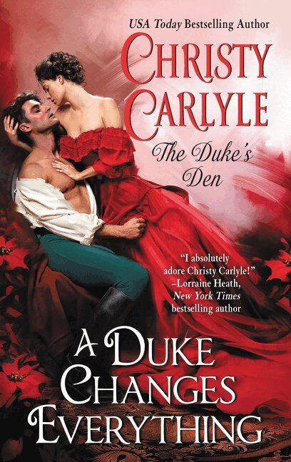Christy Carlyle - Duke Changes Everything, Häftad