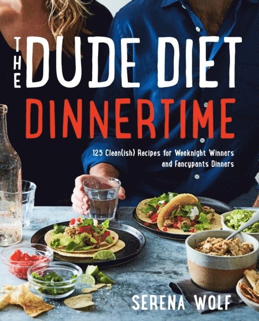 Serena Wolf - Dude Diet Dinnertime, E-bok