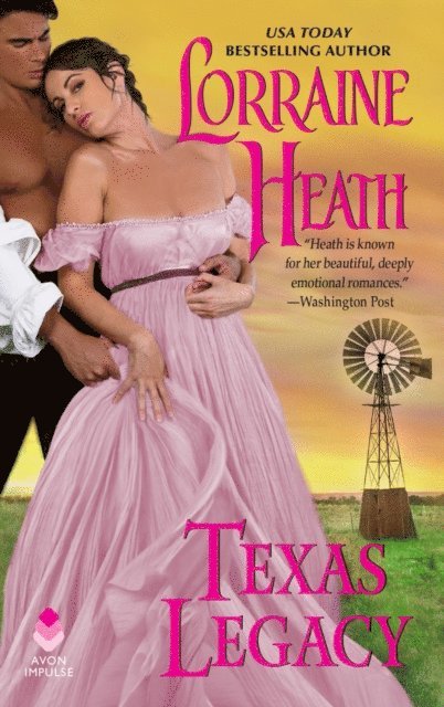 Lorraine Heath - Texas Legacy, E-bok