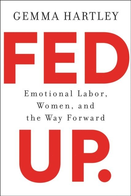 Gemma Hartley - Fed Up, E-bok