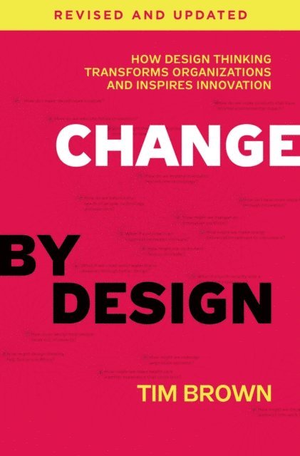 Tim Brown - Change by Design, Revised and Updated, E-bok