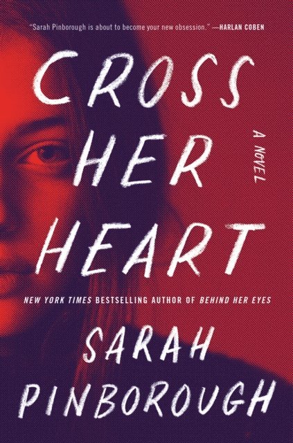 Sarah Pinborough - Cross Her Heart, E-bok