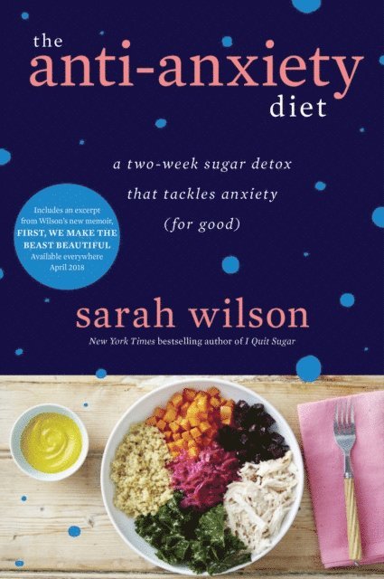 Sarah Wilson - Anti-Anxiety Diet, E-bok