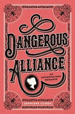 Jennieke Cohen - Dangerous Alliance, E-bok