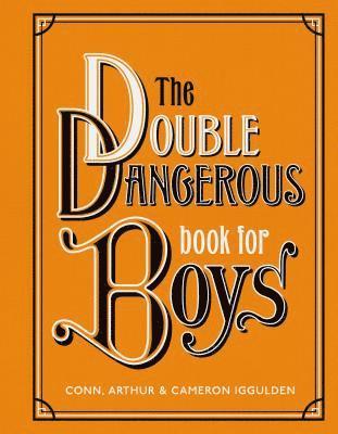 Double Dangerous Book for Boys