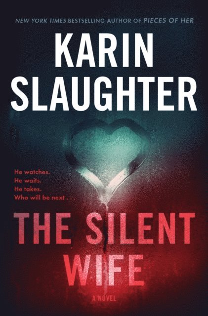 Karin Slaughter - Silent Wife, E-bok