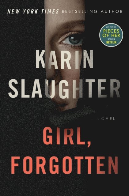 Karin Slaughter - Girl, Forgotten, E-bok