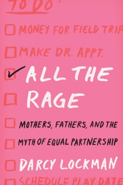 Darcy Lockman - All the Rage, E-bok. Tillgänglighet: Lägg i varukorg