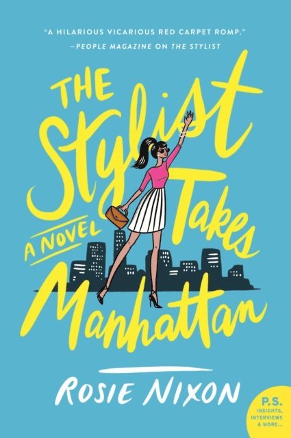 Rosie Nixon - Stylist Takes Manhattan, E-bok