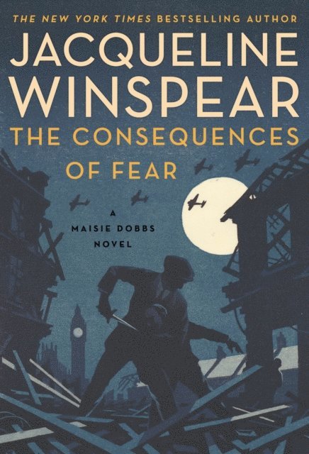 Jacqueline Winspear - Consequences of Fear, E-bok