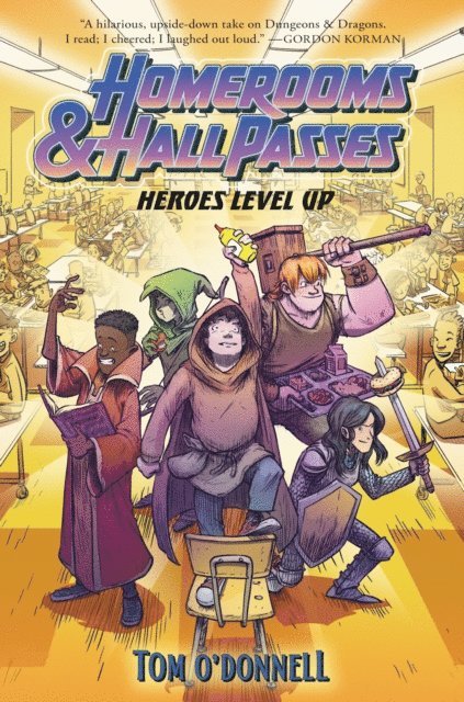 Tom O'Donnell - Homerooms and Hall Passes: Heroes Level Up, E-bok