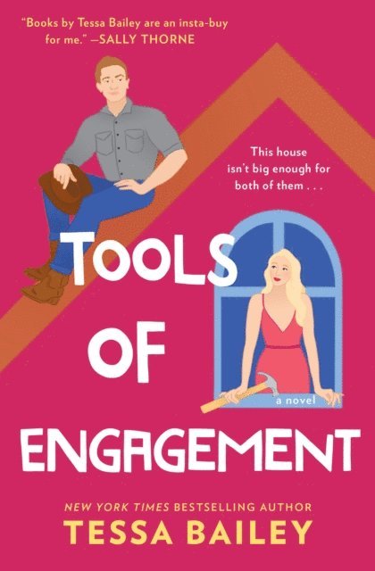 Tessa Bailey - Tools of Engagement, E-bok
